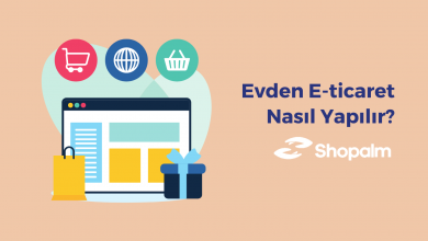 Evden E-ticaret Nasıl Yapılır