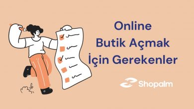 Online Butik Açmak İçin Gerekenler